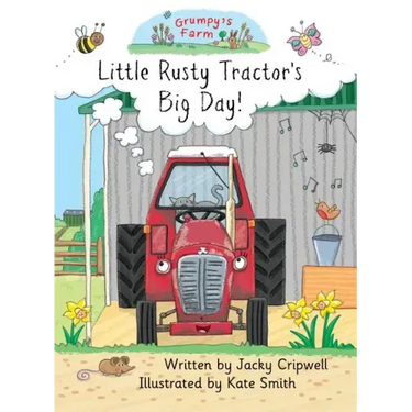 Little Rusty Tractor's Big Day!