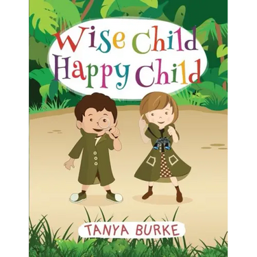Wise Child Happy Child