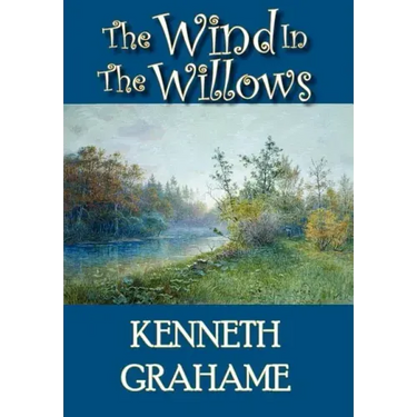 The Wind in the Willows
