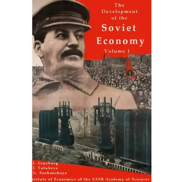 The development of the Soviet Economy