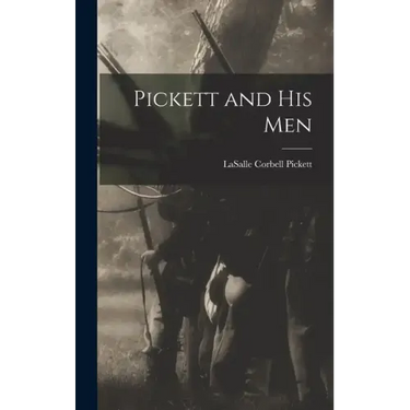 Pickett and His Men