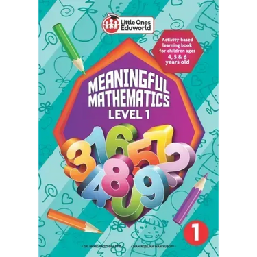 Little Ones Eduworld Meaningful Mathematics Level 1: Activity-based Learning Book for Children Ages 4, 5 and 6 Years Old