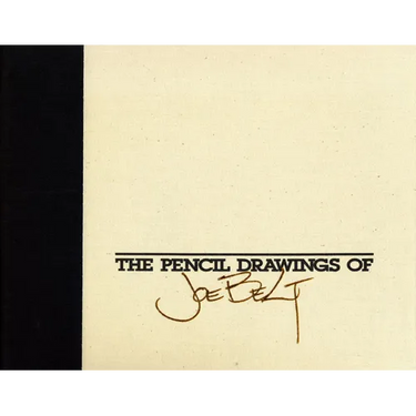 The Pencil Drawings of Joe Belt