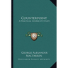 Counterpoint: A Practical Course Of Study