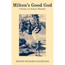 Milton's Good God: A Study in Literary Theodicy