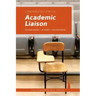 Fundamentals for the Academic Liaison