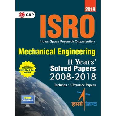 ISRO 2019 Mechanical Engineering - Previous Years' Solved Papers (2008-2018)