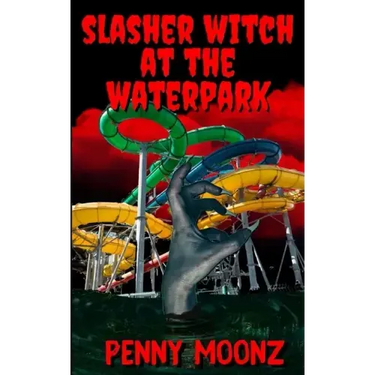 Slasher Witch at the Waterpark
