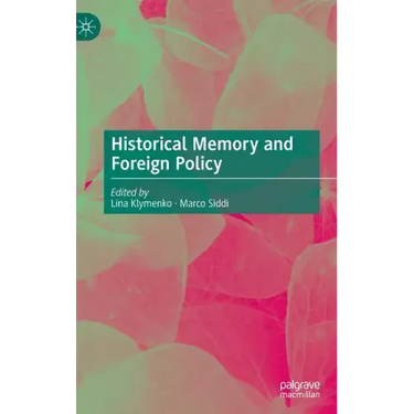 Historical Memory and Foreign Policy