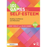 101 Games for Self-Esteem: Building Confidence and Motivation