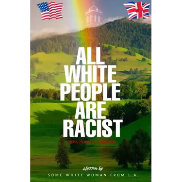 All White People are Racist