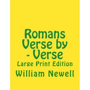 Romans Verse by - Verse: Large Print Edition