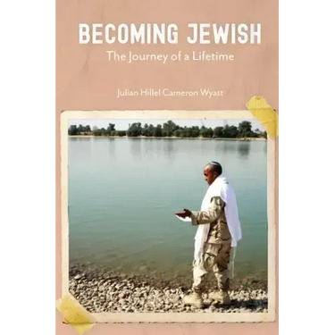 Becoming Jewish: The Journey of a Lifetime