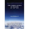 The Three Levels of Prayer