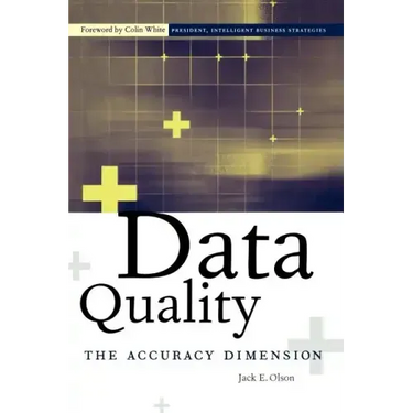 Data Quality: The Accuracy Dimension
