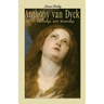 Anthony van Dyck: 130 Paintings and Drawings