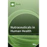 Nutraceuticals in Human Health