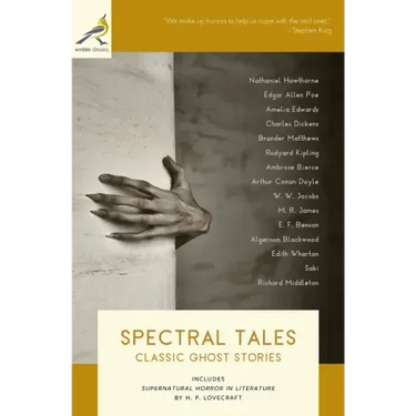 Spectral Tales: Classic Ghost Stories
