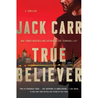 True Believer: A Thriller