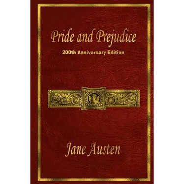 Pride and Prejudice: 200th Anniversary Edition