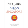 50 Years of ASEAN and Singapore