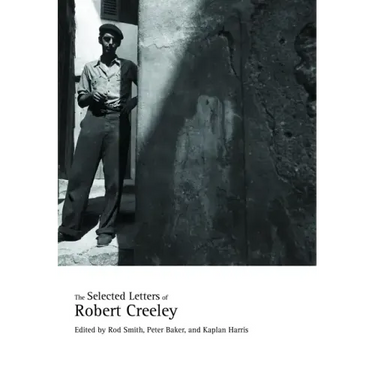 The Selected Letters of Robert Creeley