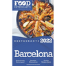2022 Barcelona Restaurants - The Food Enthusiast's Long Weekend Guide