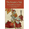 The Knight's Tale: In a Modern English Version by Simon Webb