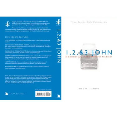 1, 2, & 3 John: A Commentary in the Wesleyan Tradition
