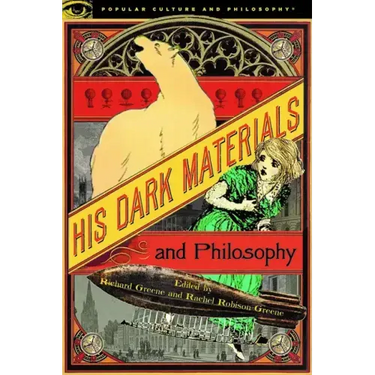 His Dark Materials and Philosophy