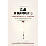 Dan O'Bannon's Guide to Screenplay Structure: Inside Tips from the Writer of Alien, Total Recall & Return of the Living Dead