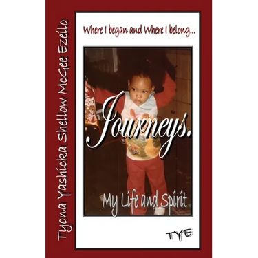 Where I began and Where I belong...Journeys. My Life and Spirit