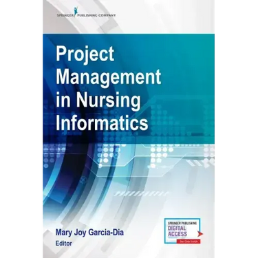 Project Management in Nursing Informatics