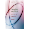 Entering Into Rest: Ethics as Theology Volume 3