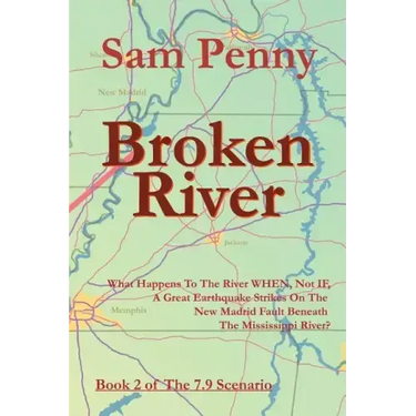 Broken River: Book 2 of The 7.9 Scenario