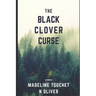 The Black Clover Curse