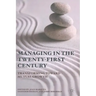Managing the Twenty-First Century: Transforming Toward Mutual Growth