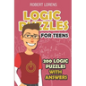 Logic Puzzles For Teens: Island Puzzles - 200 Logic Puzzles with Answers