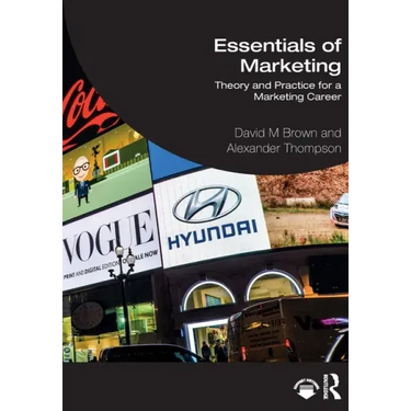 Essentials of Marketing: Theory and Practice for a Marketing Career