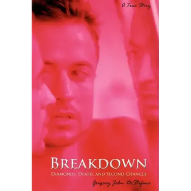 Breakdown: Diamonds, Death, and Second Chances