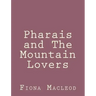 Pharais and The Mountain Lovers