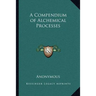 A Compendium of Alchemical Processes