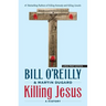 Killing Jesus: A History