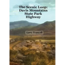 The Scenic Loop: Davis Mountains State Park Highway