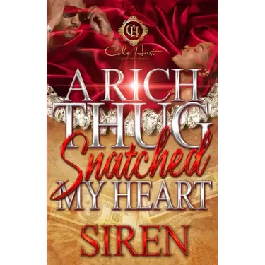 A Rich Thug Snatched My Heart