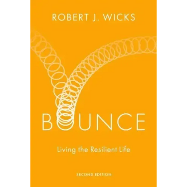 Bounce: Living the Resilient Life
