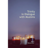 Trinity in Dialogue with Muslims
