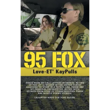95 Fox: This was my call letters in patrol at West Hollywood Sheriff Station
