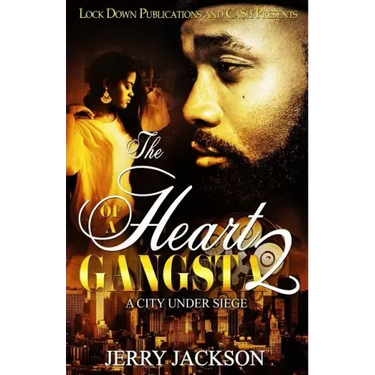 The Heart of a Gangsta 2: A City Under Seige