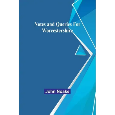 Notes and Queries for Worcestershire